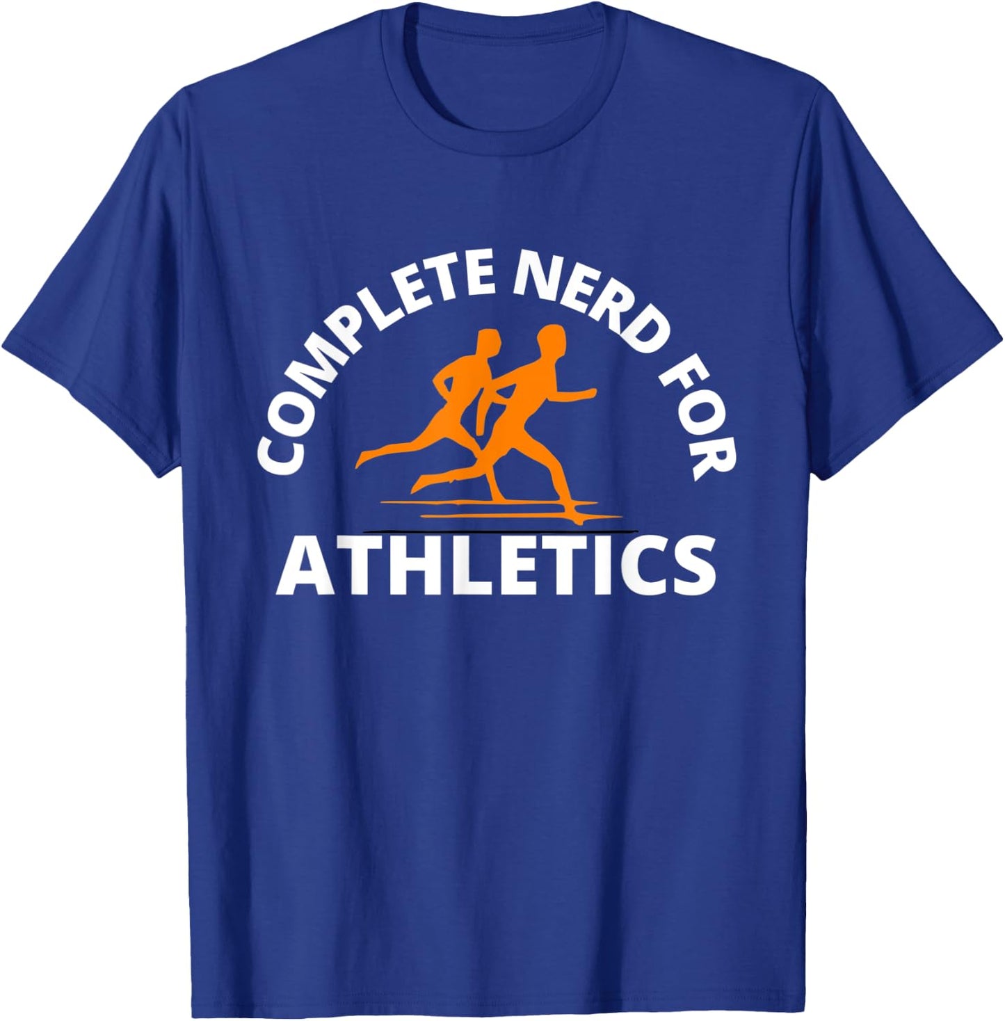 Complete Nerd for Athletics | Men Women PE Teacher T-Shirt - T-Shirt | Royal