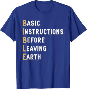 Bible Lesson Basic Instructions Before Leaving Earth Faith T-Shirt - T-Shirt | Royal