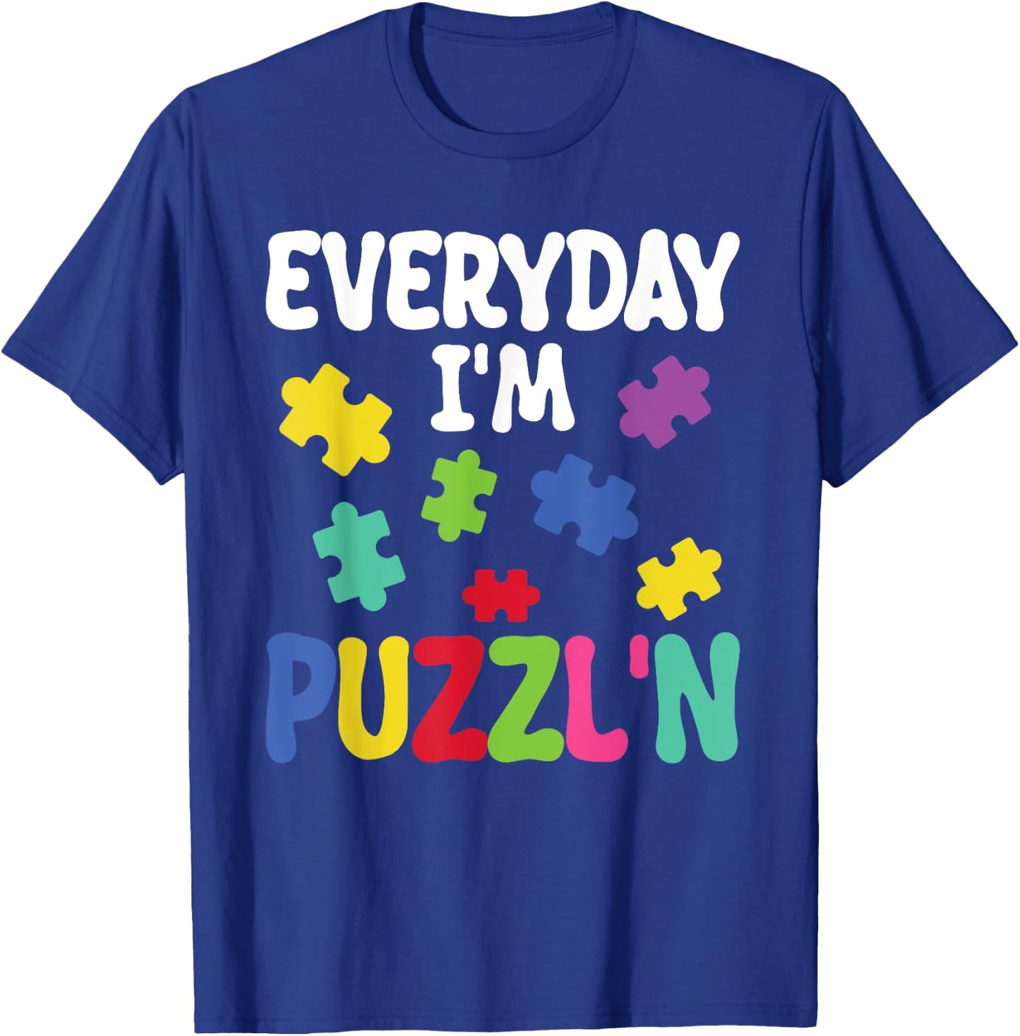 Puzzling Kids Everyday I'm Puzzl n Puzzler Jigsaw Puzzle T-Shirt - T-Shirt | Royal