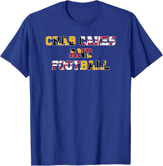 Crab Cakes and Football T-Shirt - T-Shirt | Royal