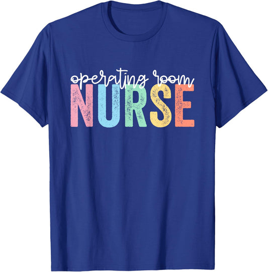Operating Room Nurse OR Nurse Nursing School Graduation T-Shirt - T-Shirt | Royal