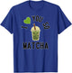 I Heart / I Love You So Matcha - Cute Matcha Word Game T-Shirt - T-Shirt | Royal