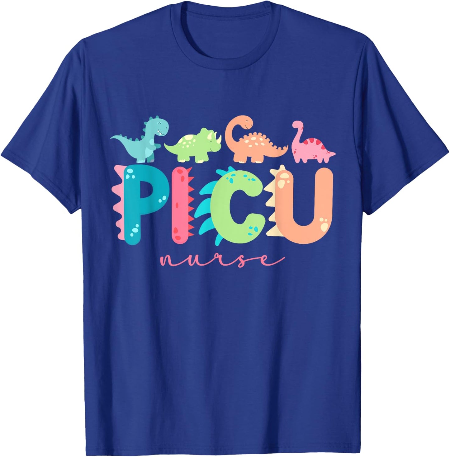 PICU Nurse Dinosaurs Pediatric Animal PICU Squad PEDS Nurse T-Shirt - T-Shirt | Royal