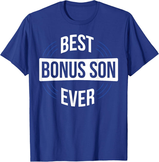 Best Bonus Son Ever T-Shirt - T-Shirt | Royal
