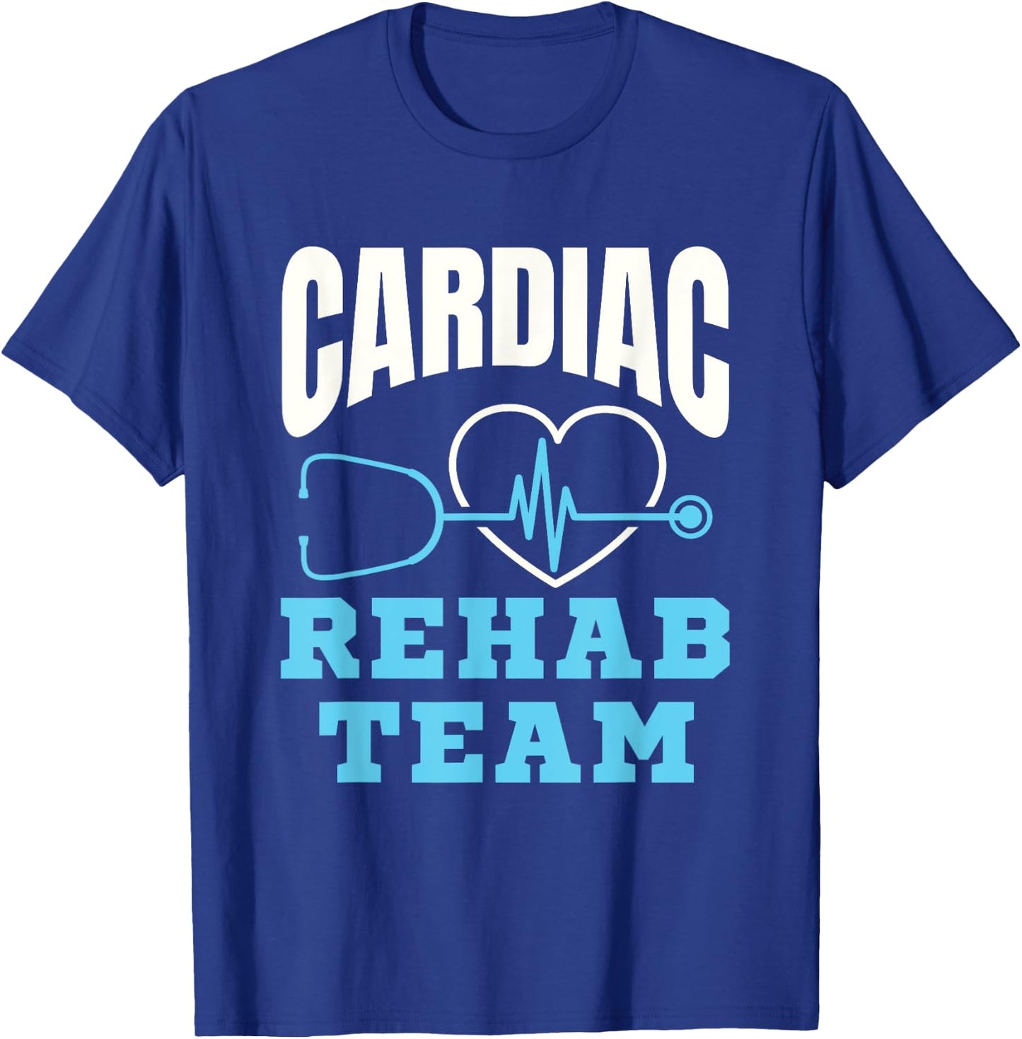 Cardiac Rehab Team Cardiologist Nurse Cardiovascular T-Shirt - T-Shirt | Royal
