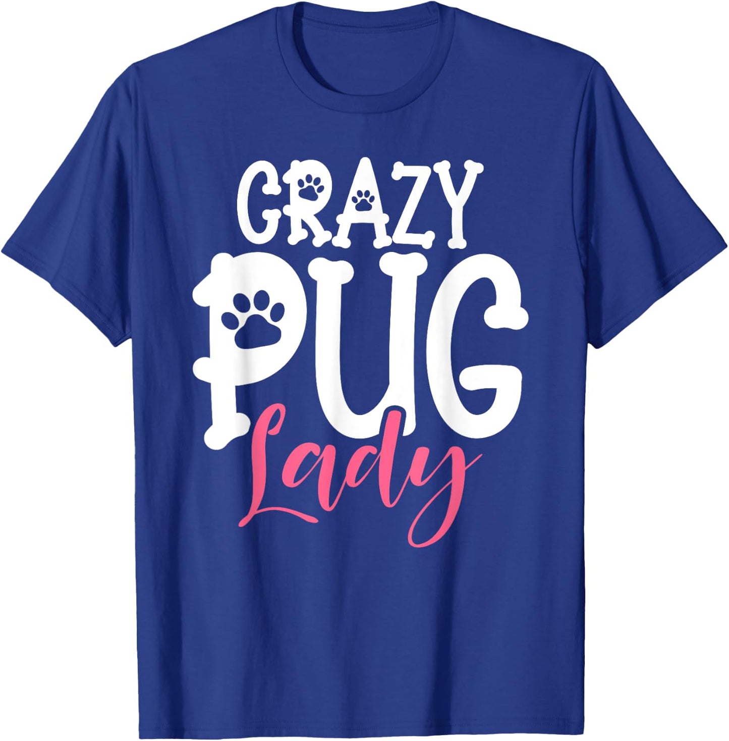 Crazy Pug Lady T-Shirt - T-Shirt | Royal