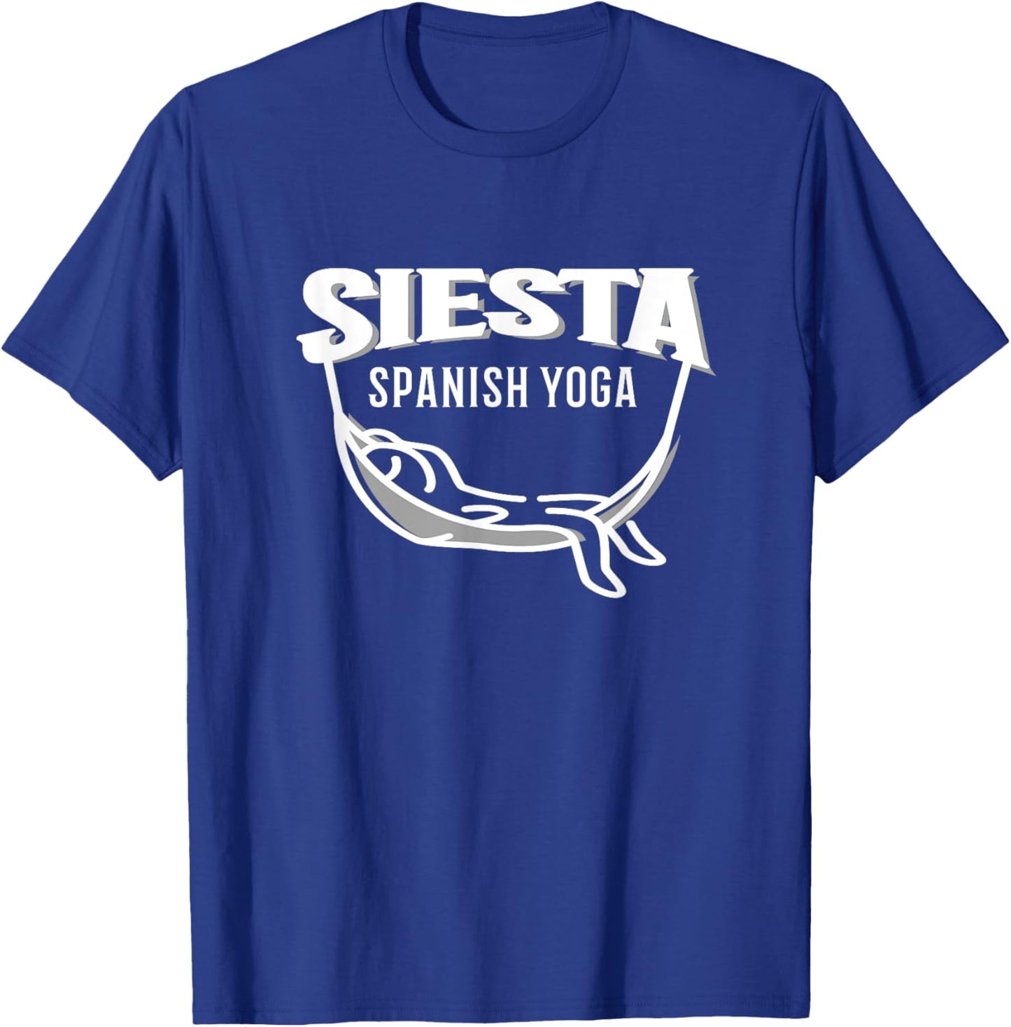 Spanish Nap Yoga Sleep Spanish Siesta T-Shirt - T-Shirt | Royal
