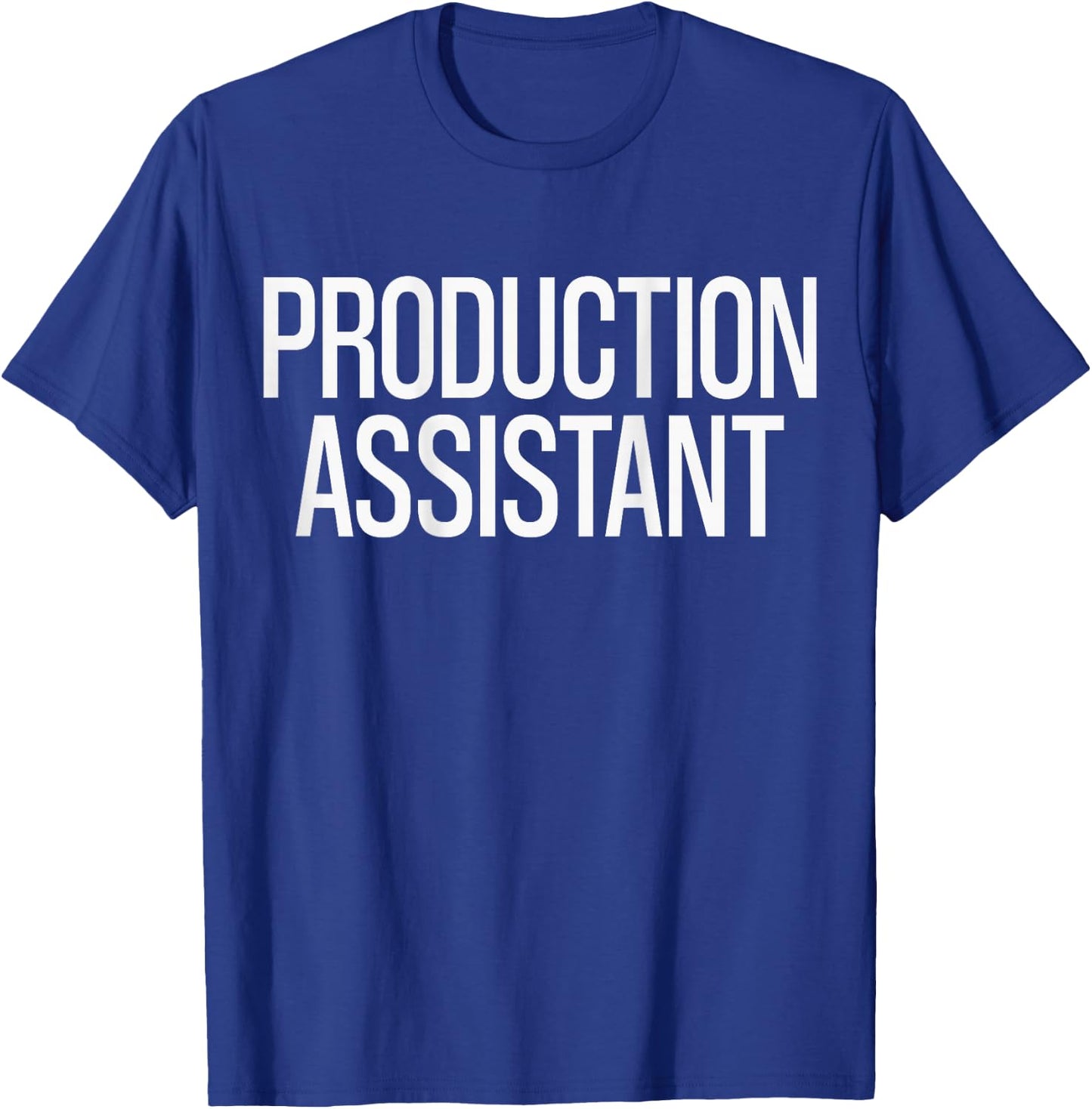 Bold Production Assistant Text PRINT ON BACK | Film Crew T-Shirt - T-Shirt | Royal