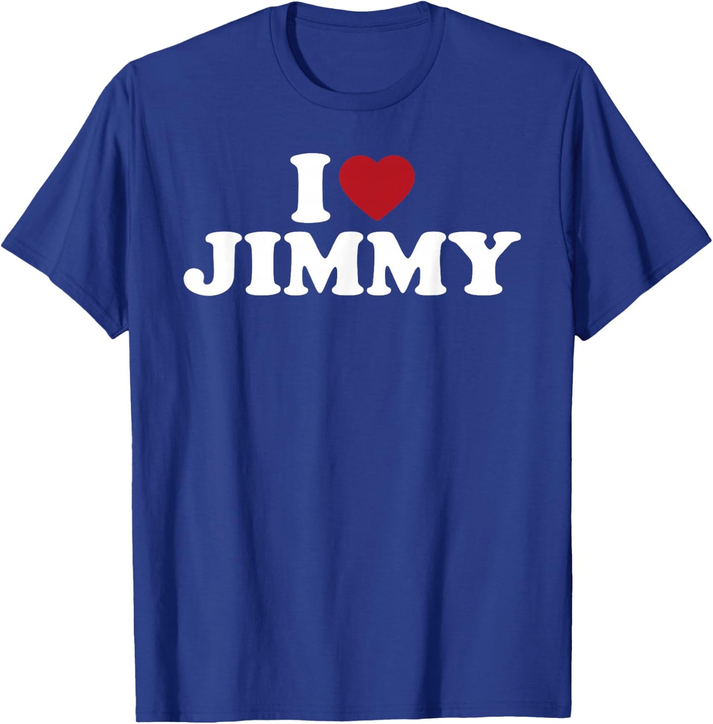 I Love Jimmy, I Heart Jimmy Red Heart T-Shirt - T-Shirt | Royal