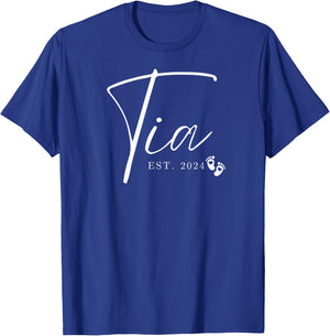 Tia Est 2024 Promoted to Tia First Time New Tia Aunt Auntie T-Shirt - T-Shirt | Royal