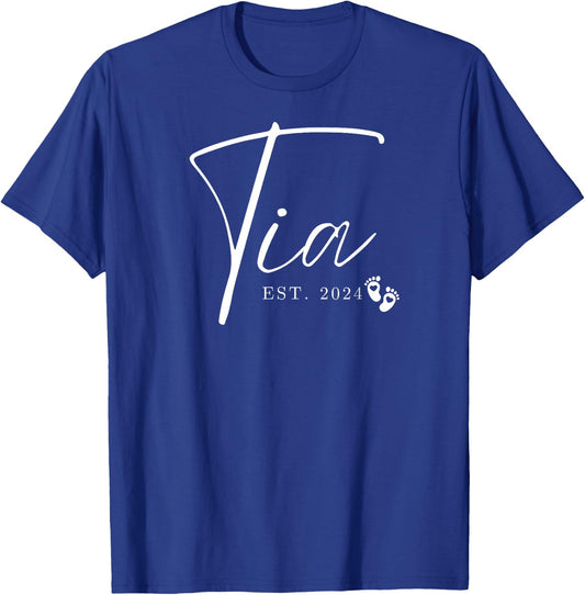 Tia Est 2024 Promoted to Tia First Time New Tia Aunt Auntie T-Shirt - T-Shirt | Royal