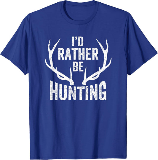 I'd Rather Be Hunting T-Shirt - T-Shirt | Royal