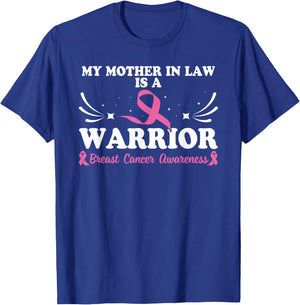 My Mother In Law Is A Warrior Breast Cancer Awareness T-Shirt - T-Shirt | Royal