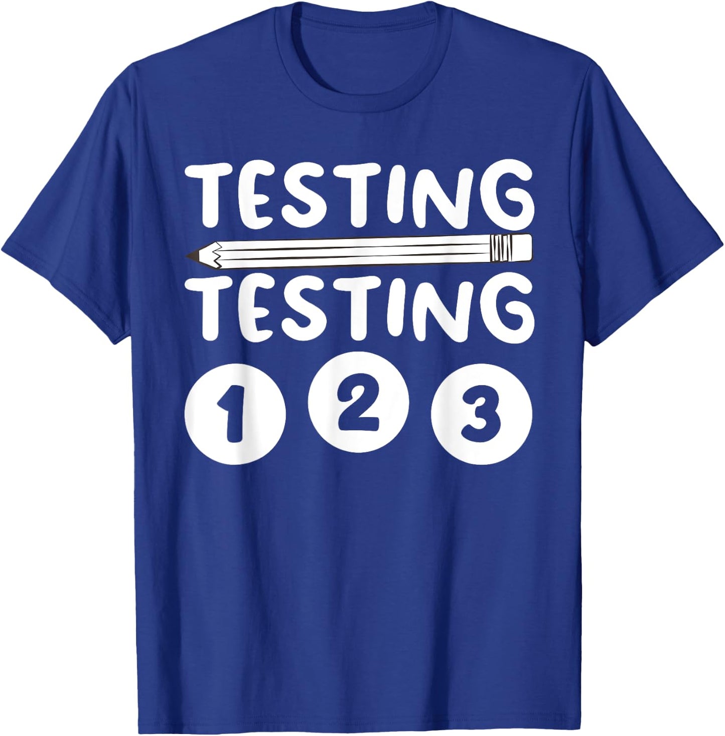 Funny Teacher Testing Design Women Testing Teacher T-Shirt - T-Shirt | Royal