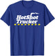 Hotshot Trucker Dually Truck And Trailer Driver OTR T-Shirt - T-Shirt | Royal