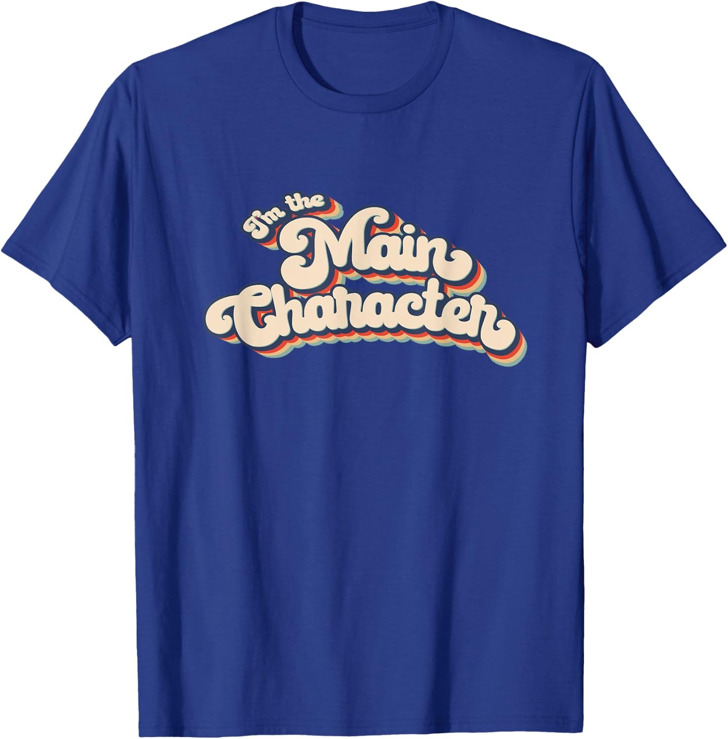 I'm The Main Character Center of Attention Birthday Party T-Shirt - T-Shirt | Royal