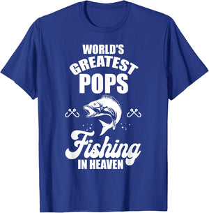 World Greatest Pops is Fishing in Heaven Fisherman Family T-Shirt - T-Shirt | Royal