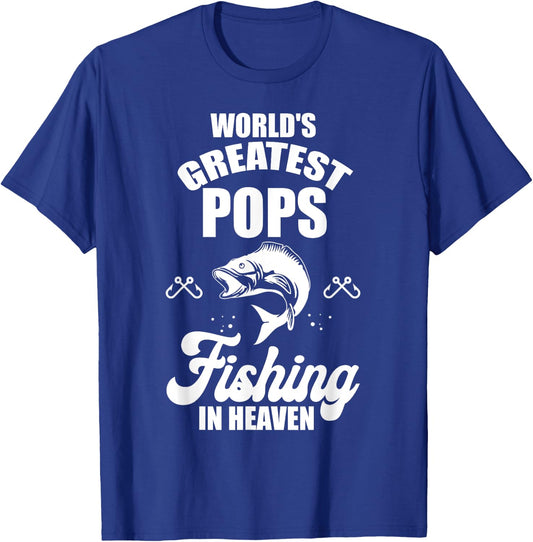 World Greatest Pops is Fishing in Heaven Fisherman Family T-Shirt - T-Shirt | Royal