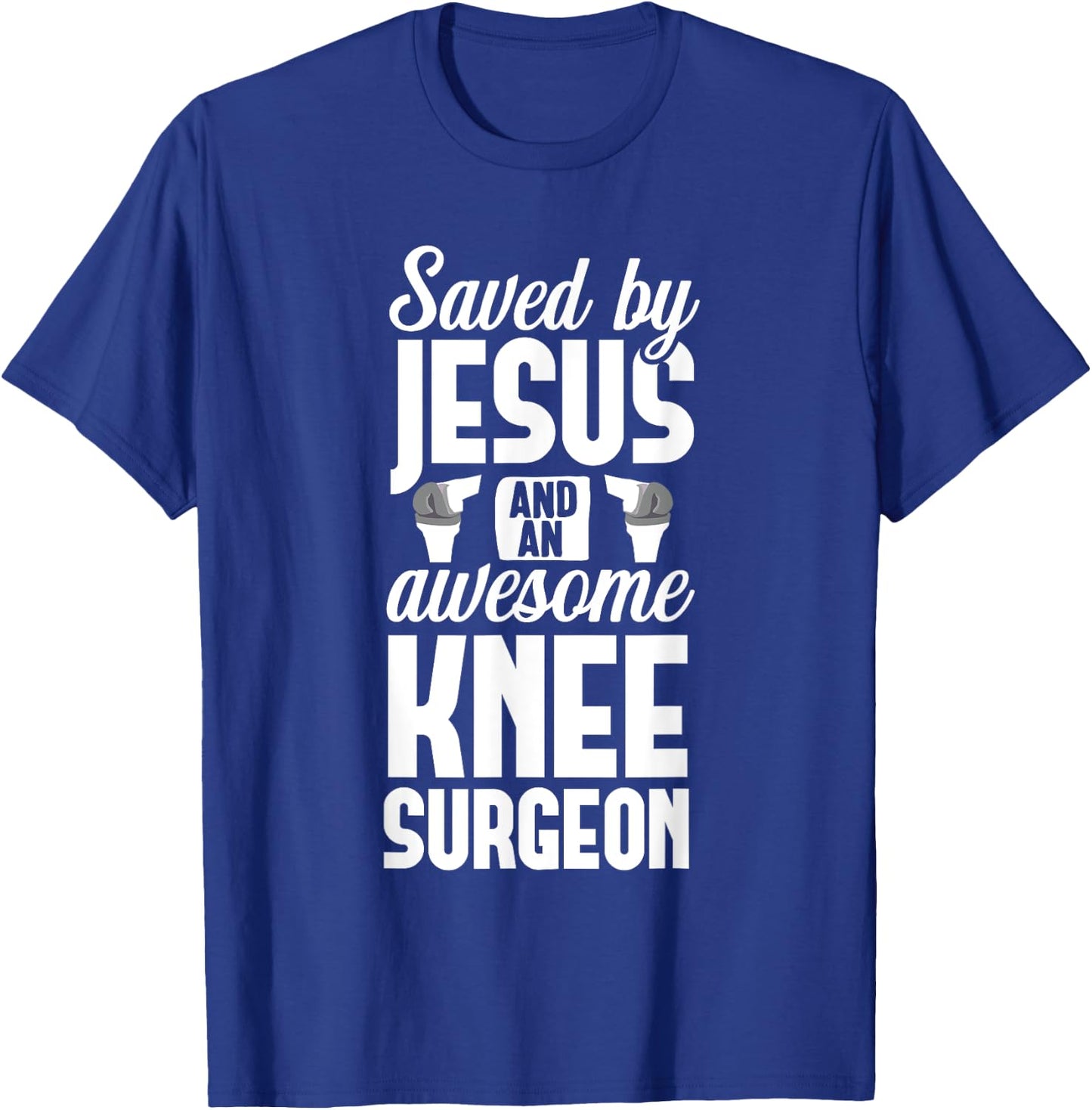 Knee Replacement Jesus Surgeon Therapy Surgery Recovery T-Shirt - T-Shirt | Royal