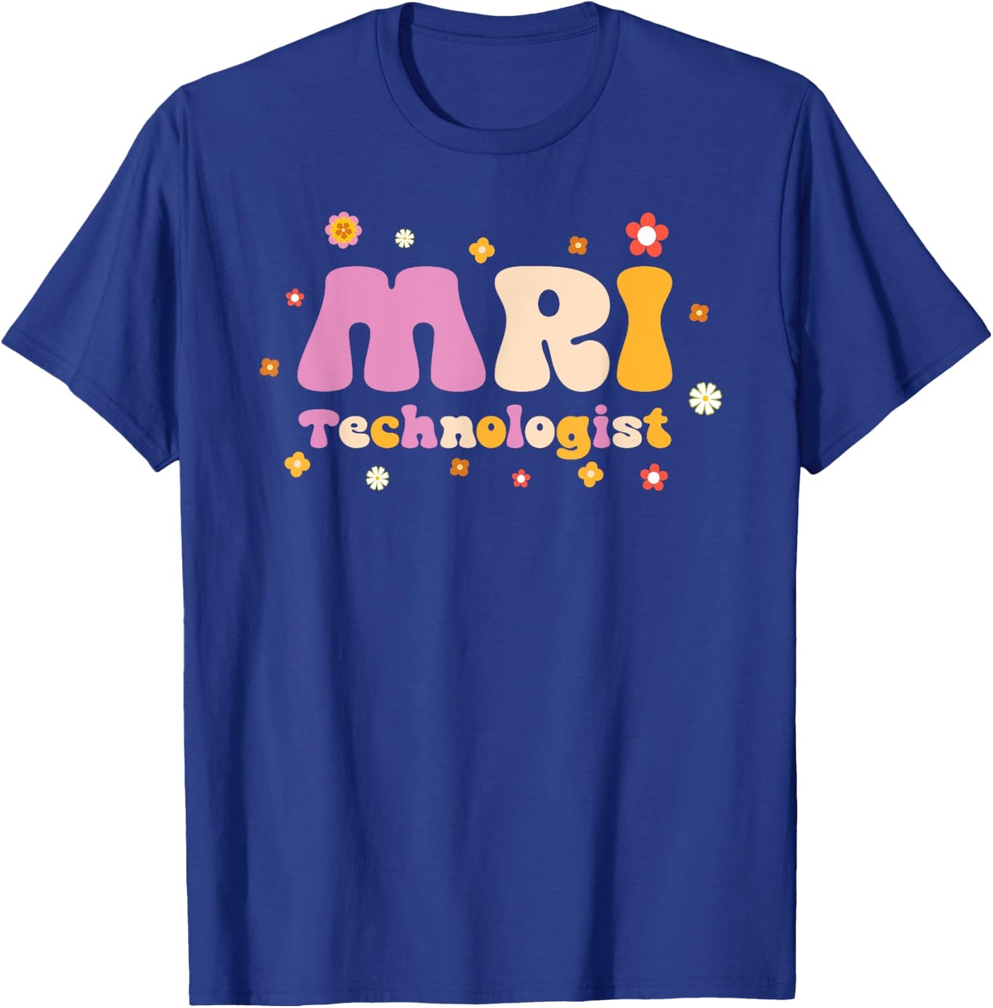 MRI Technologist | Cute Retro Vintage Health Care Worker T-Shirt - T-Shirt | Royal