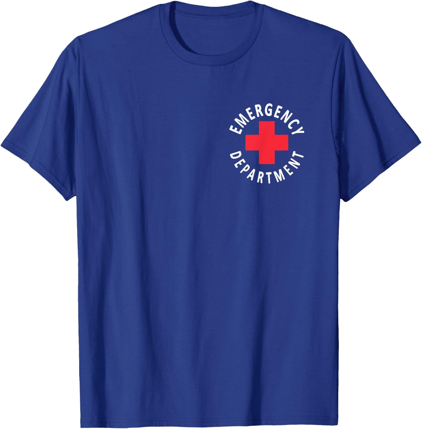 Emergency Department Emergency Room Healthcare Nursing Nurse T-Shirt - T-Shirt | Royal