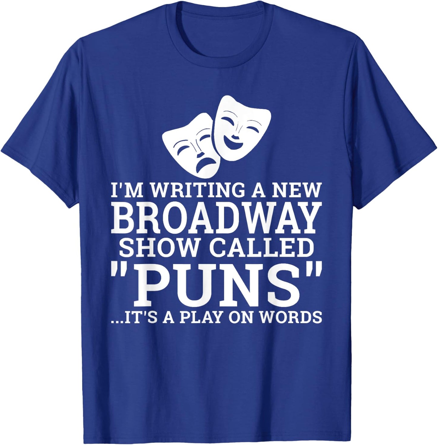 Theatre Joke Theater T-Shirt - T-Shirt | Royal