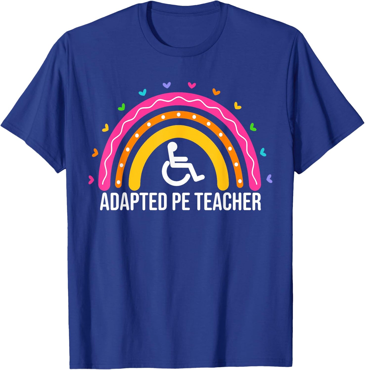 Adapted Physical Education Women PE Teacher Phys Ed T-Shirt - T-Shirt | Royal