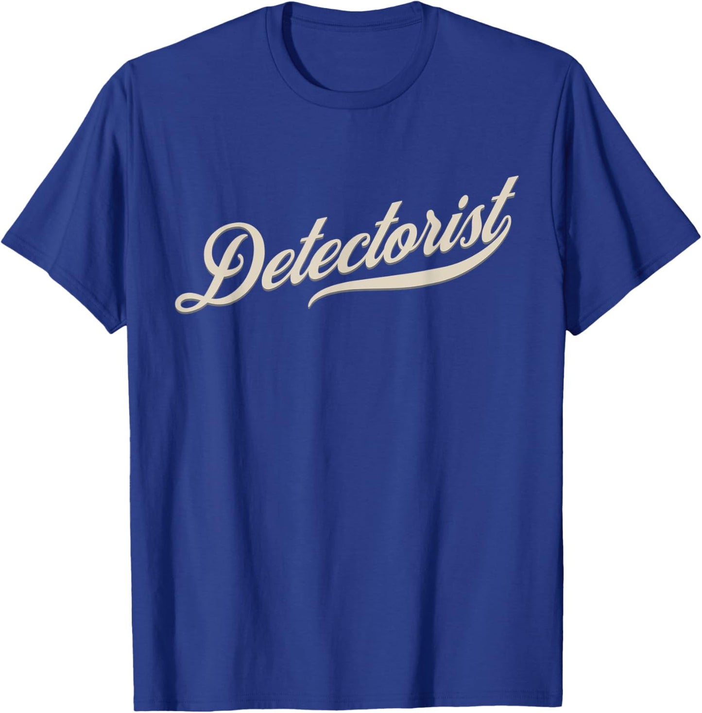 Detectorist, Metal Detecting Hobby T-Shirt - T-Shirt | Royal