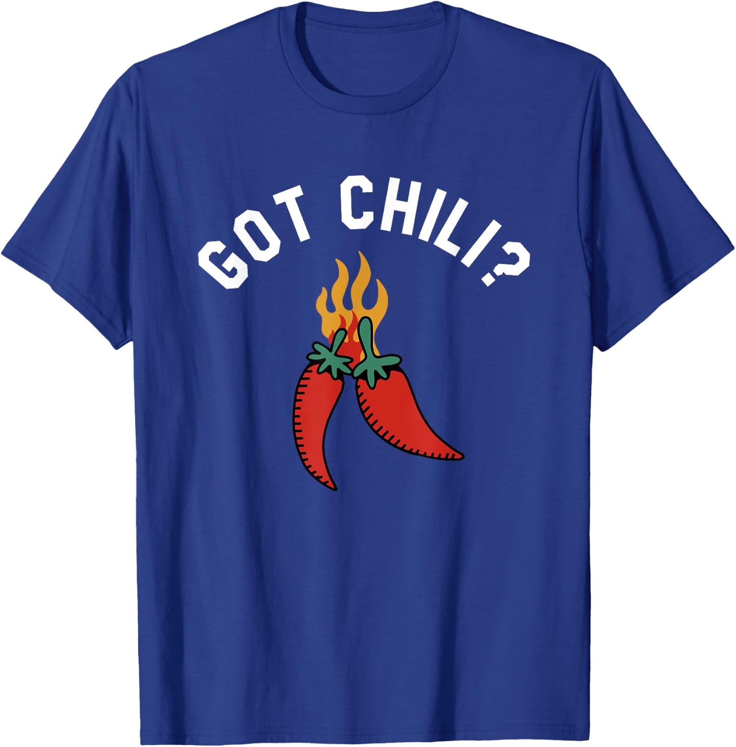 Got Chili Spicy Food Lover T-Shirt - T-Shirt | Royal
