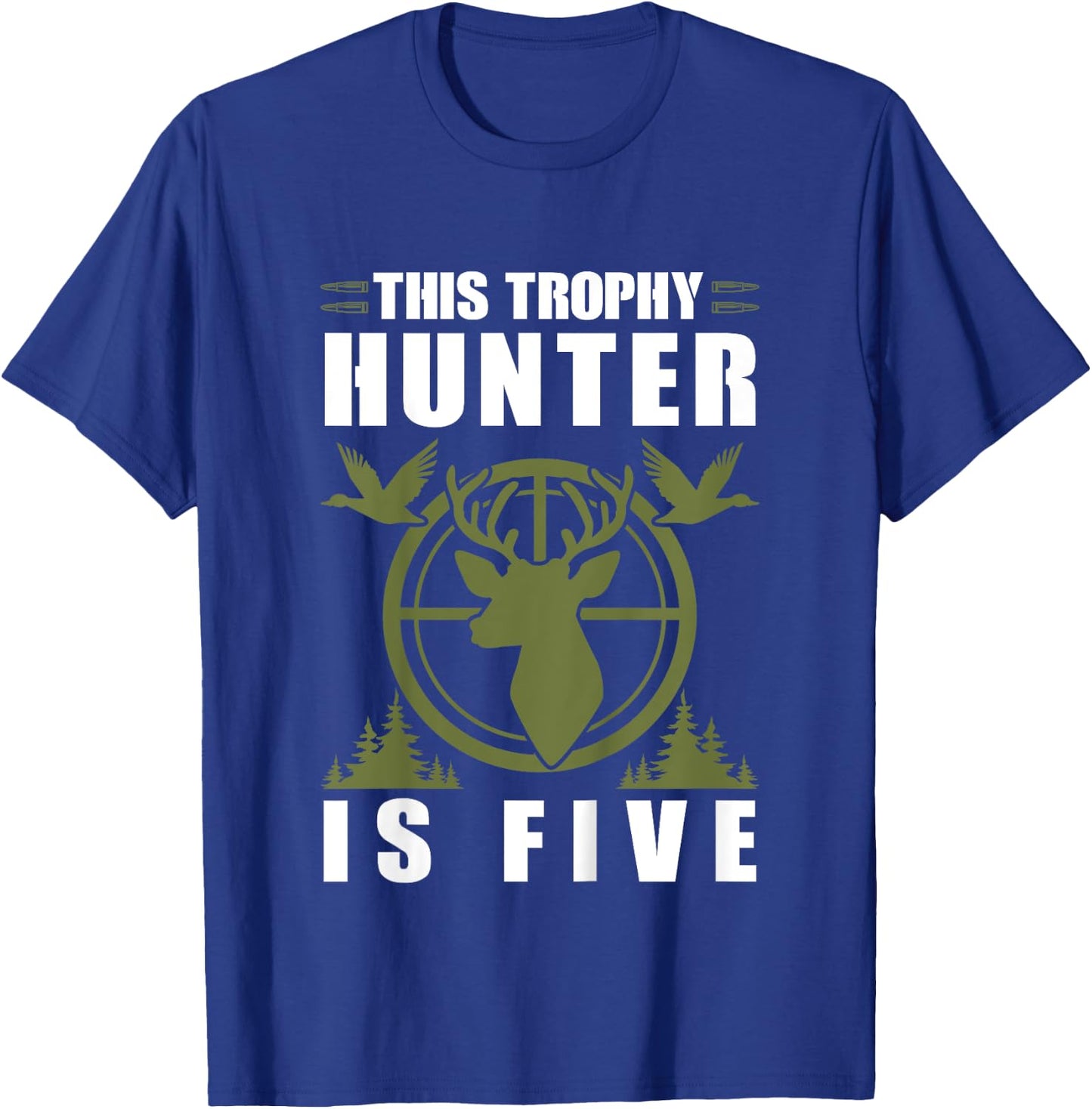 Trophy Hunter Is 5 Years Old Birthday 5th Birthday Squad Kid T-Shirt - T-Shirt | Royal