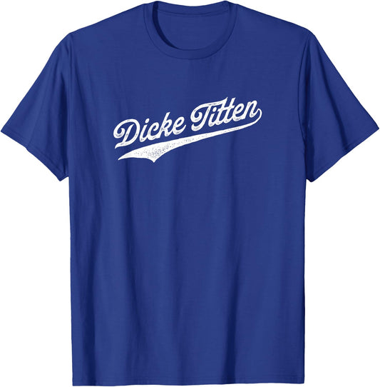 Malle Bulle Party Dickie Titen Black Modern Classic Letter Print Short Sleeve Adults Casual Golf T-Shirt - T-Shirt | Royal