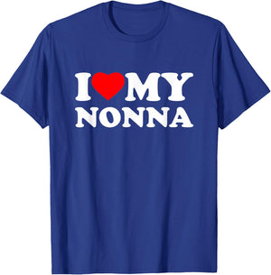 I Love My Nonna I Heart Family Grandma T-Shirt - T-Shirt | Royal