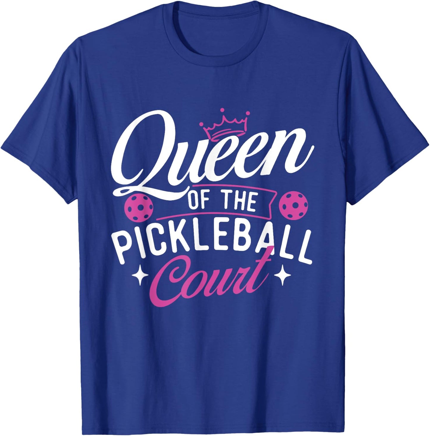 Queen Of The Pickleball Court - Pickleballers Sports Lover T-Shirt - T-Shirt | Royal