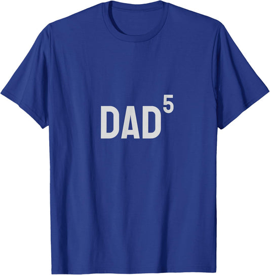 Dad x5 T-Shirt - T-Shirt | Royal
