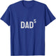 Dad x5 T-Shirt - T-Shirt | Royal