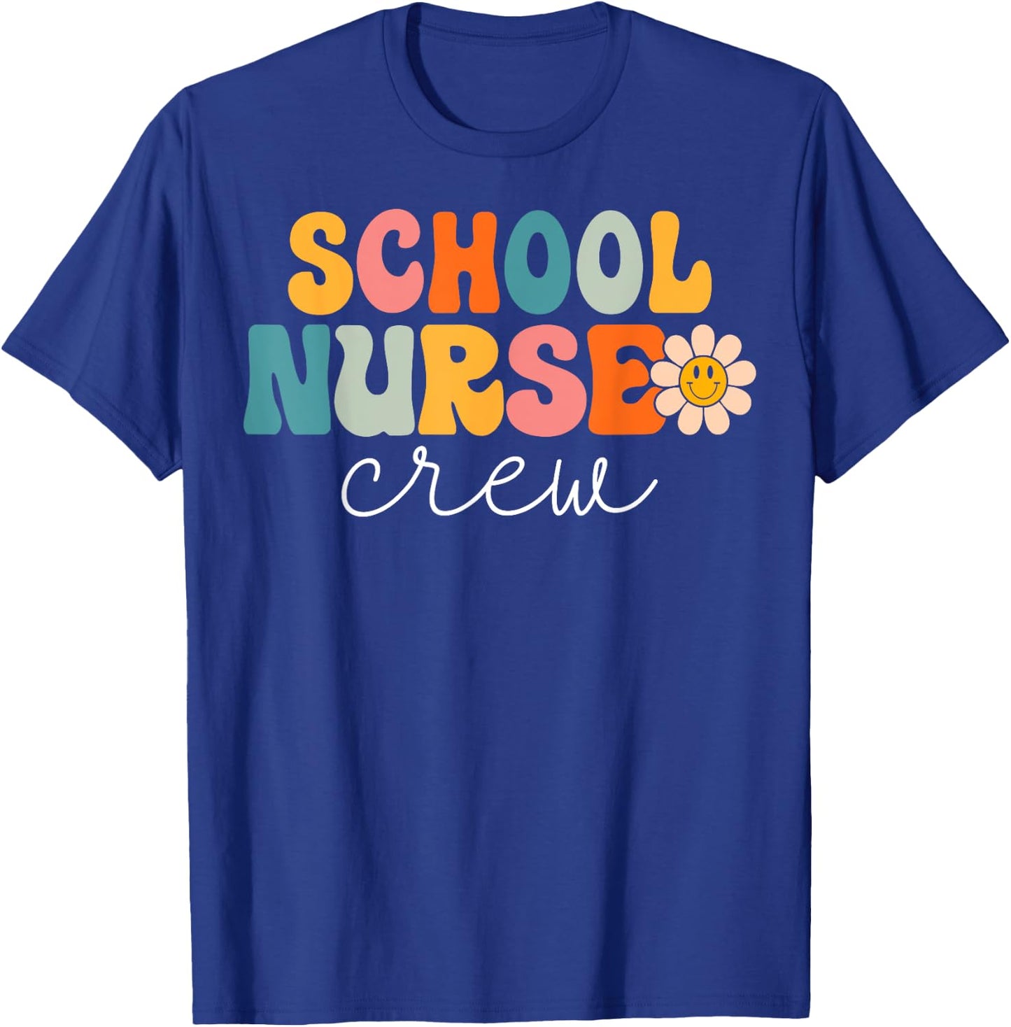 School Nurse Crew Retro 1st Day of School Nurse T-Shirt - T-Shirt | Royal