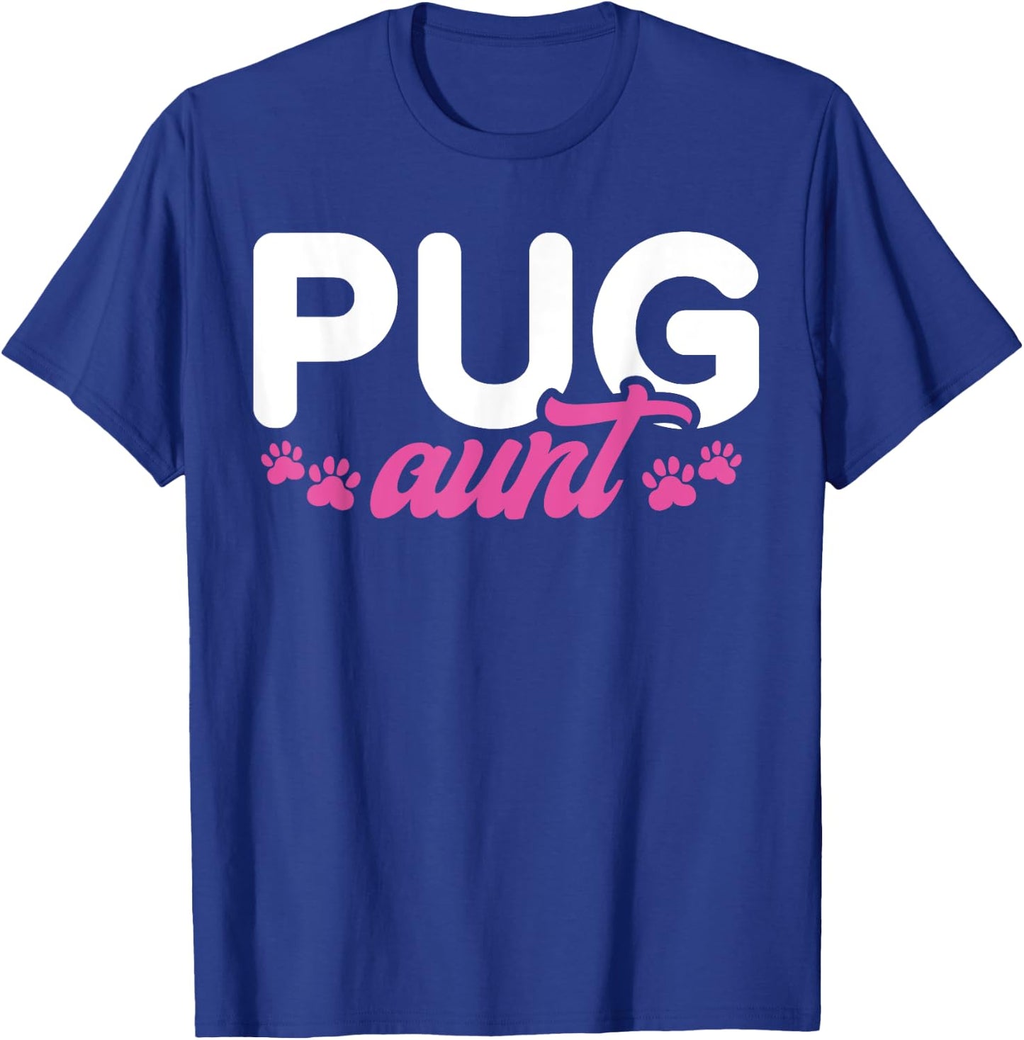 Pug Aunt T-Shirt - T-Shirt | Royal