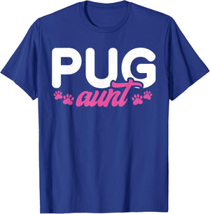 Pug Aunt T-Shirt - T-Shirt | Royal