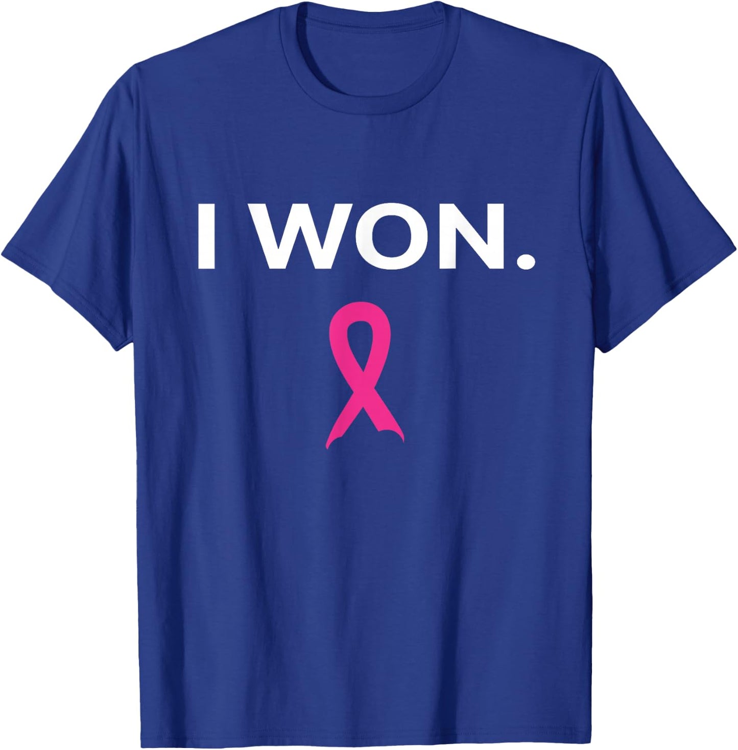 I Won Breast Cancer Awareness T-Shirt - T-Shirt | Royal