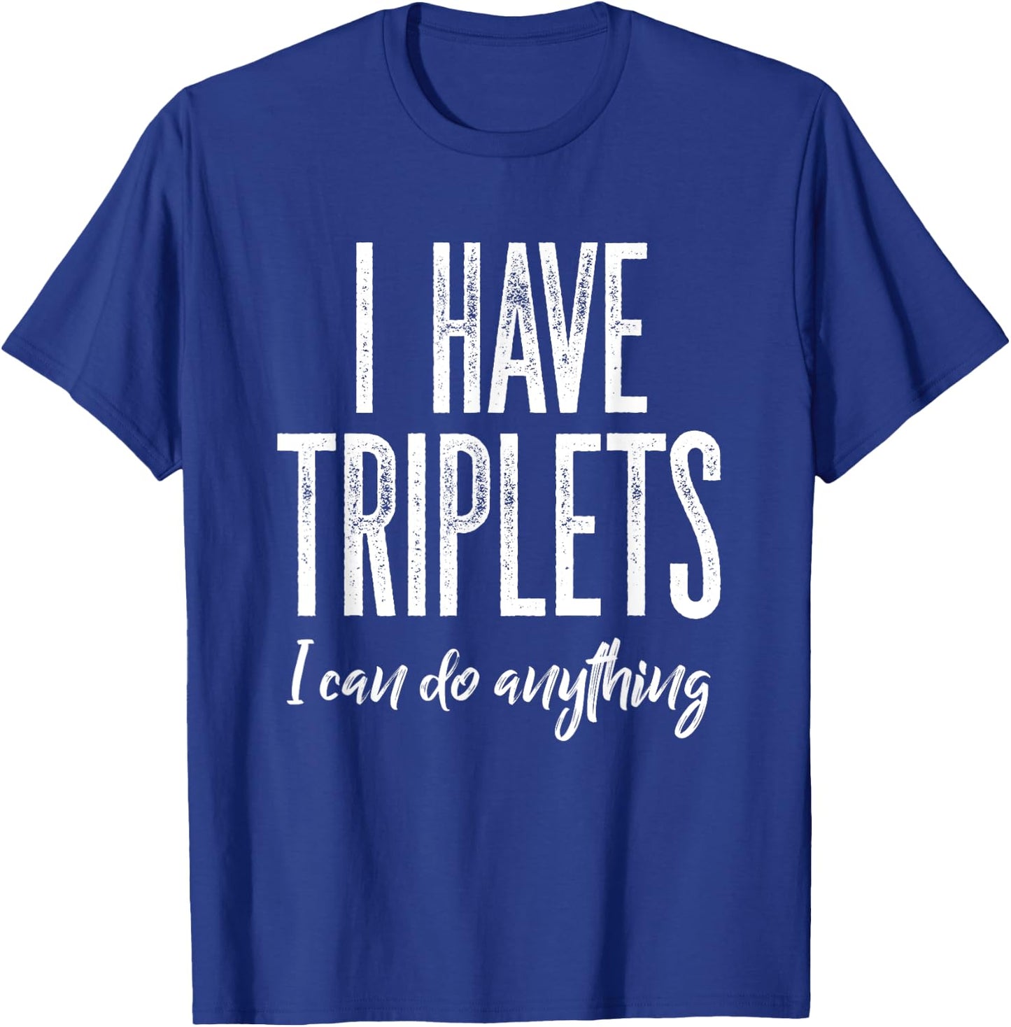 Triplet Mom Shirt Triplets Dad Cubed 3 Kids Can Do Anything T-Shirt - T-Shirt | Royal
