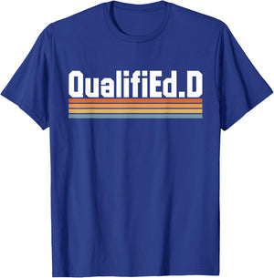 QualifiEd.D Ed.D Doctor of Education T-Shirt - T-Shirt | Royal