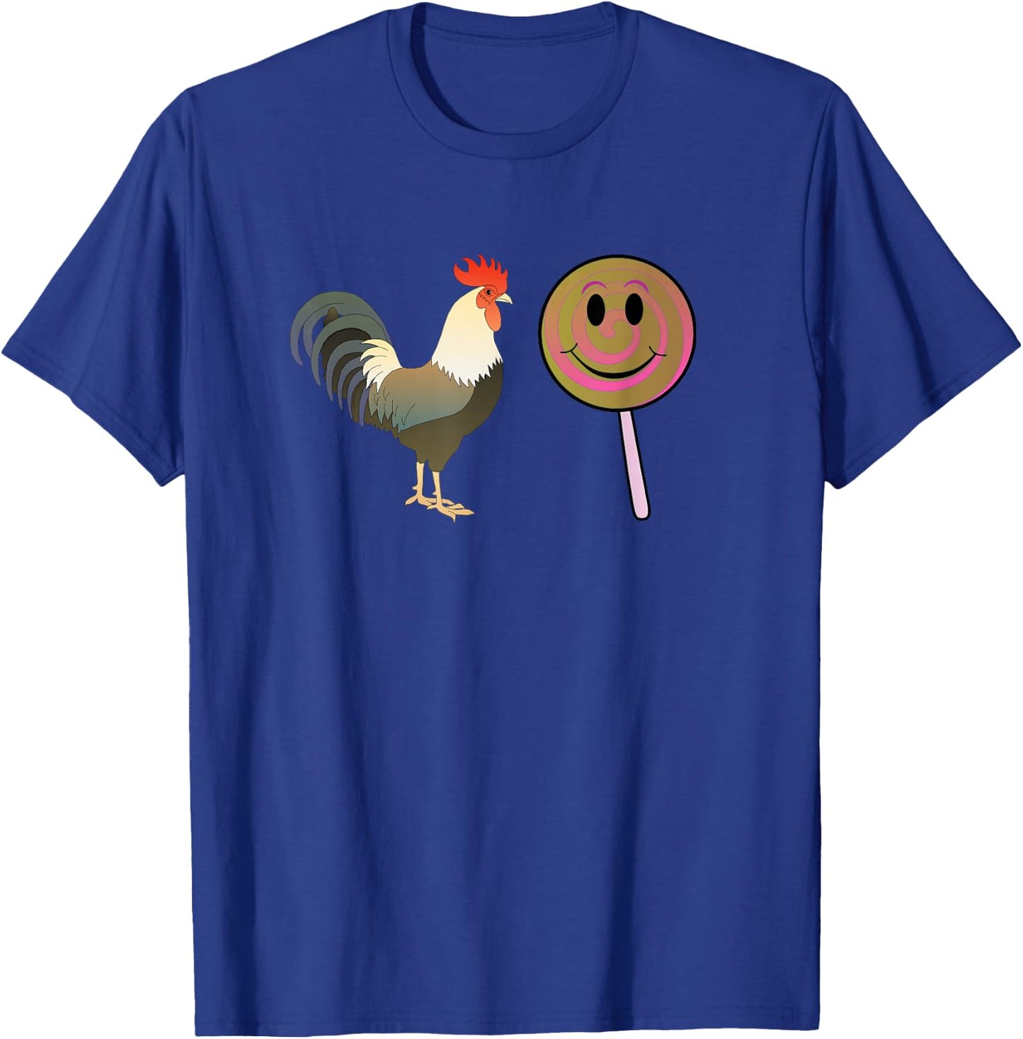 Funny Cute Rooster and Lollipops Smile Fun Classic Joke Meme T-Shirt - T-Shirt | Royal