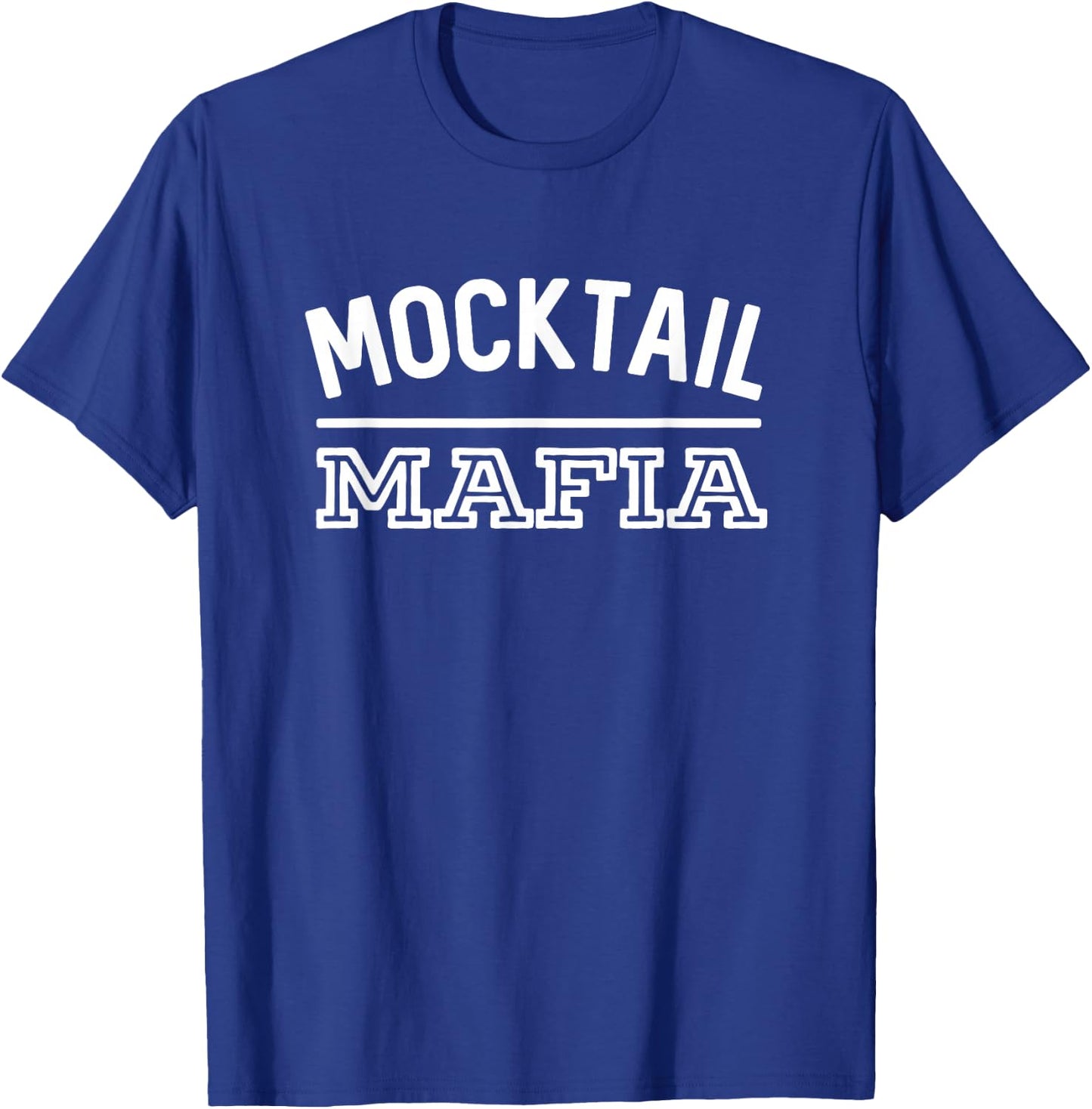 Mocktail Mafia Funny Non Alcoholic T-Shirt - T-Shirt | Royal