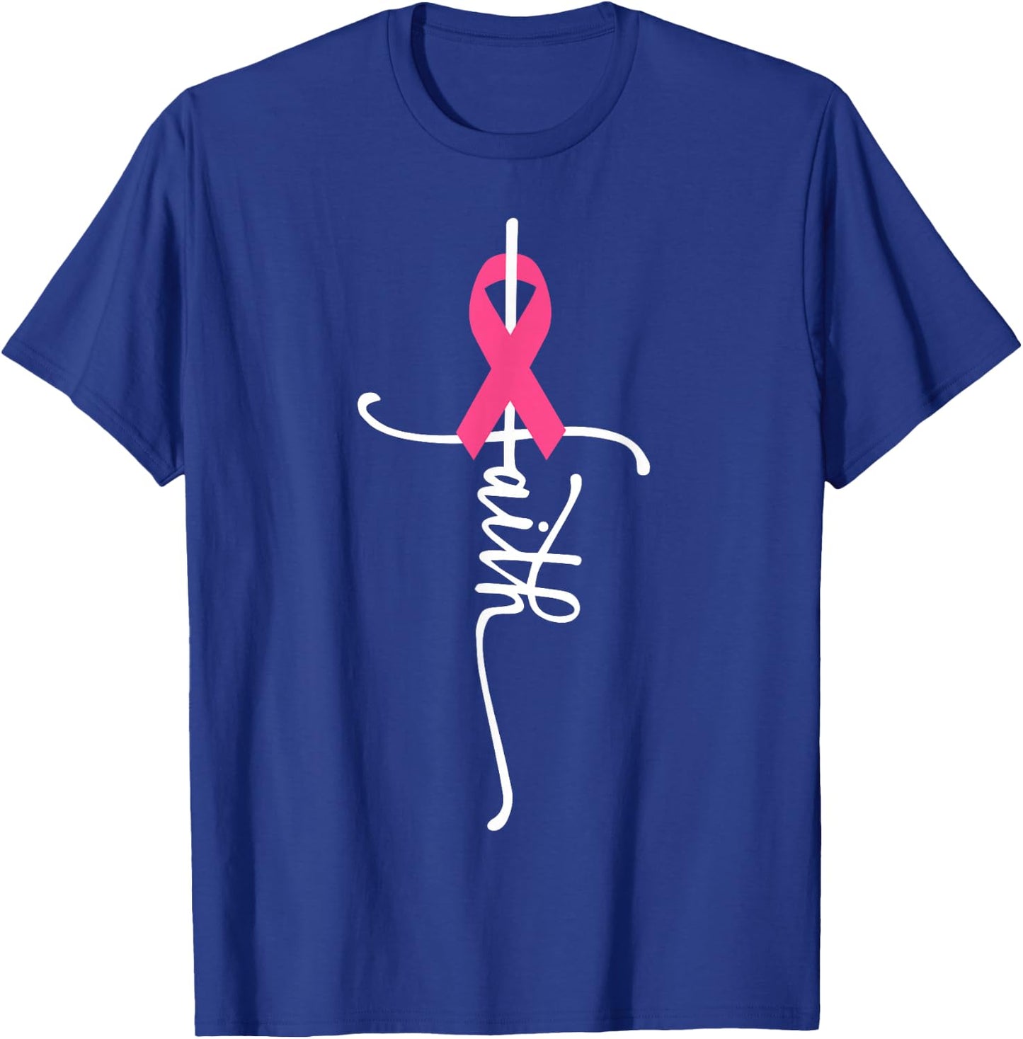 Breast Cancer Faith Breast Cancer Awareness Breast Cancer T-Shirt - T-Shirt | Royal