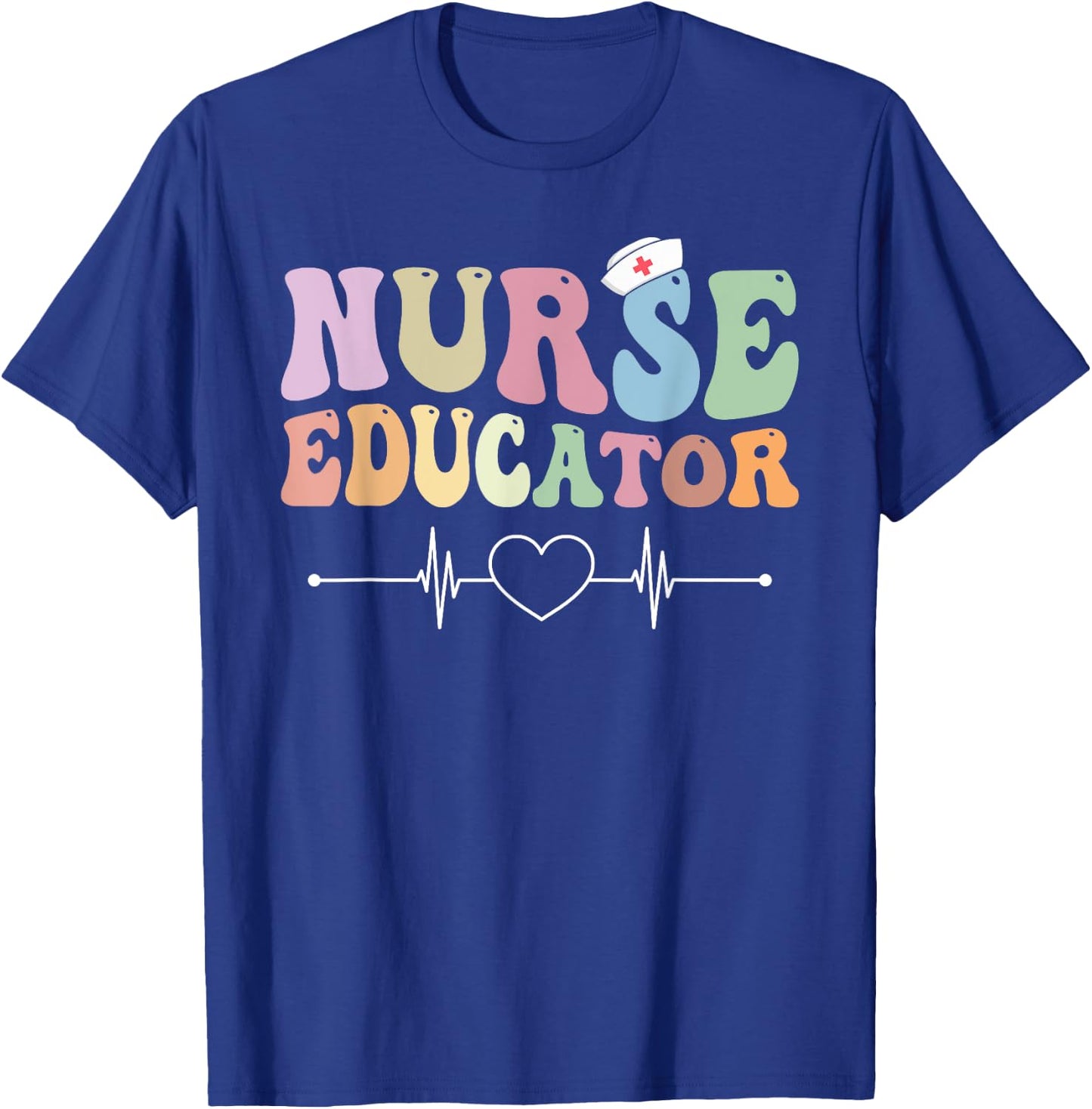 Groovy Certified Nurse Educator Nursing School Instructor T-Shirt - T-Shirt | Royal