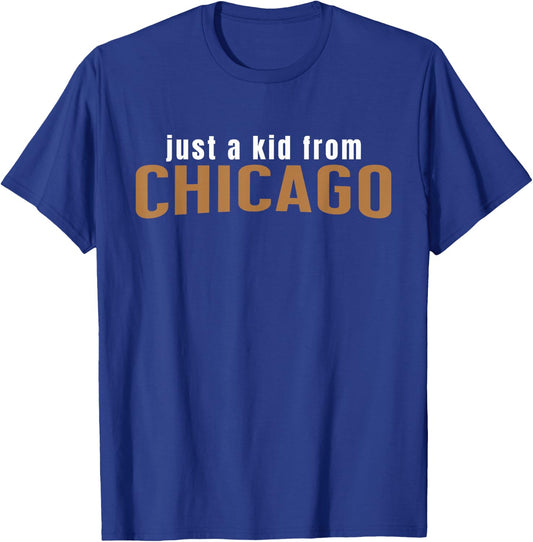 Just A Kid From Chicago, Vintage Chicago, The Windy City T-Shirt - T-Shirt | Royal