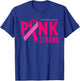 Pink Strong Breast Cancer Awareness T-Shirt - T-Shirt | Royal