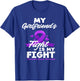 Girlfriend's Fight Is My Fight Pancreatic Cancer Awareness T-Shirt - T-Shirt | Royal