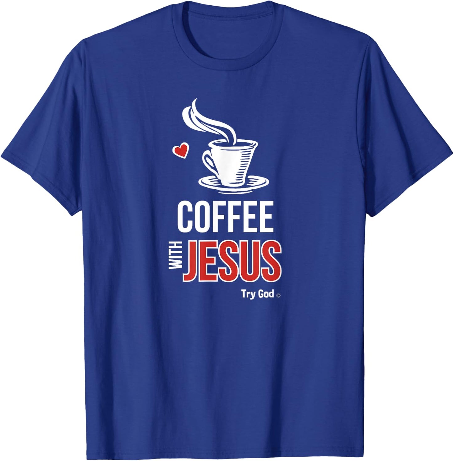 I love coffee with Jesus T-Shirt - T-Shirt | Royal