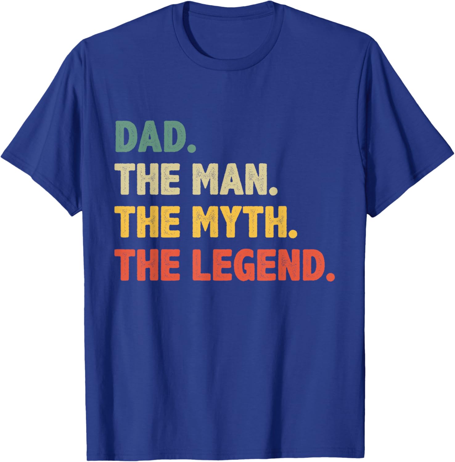 Dad The Man The Myth The Legend - Vintage Gift Dad T-Shirt - T-Shirt | Royal